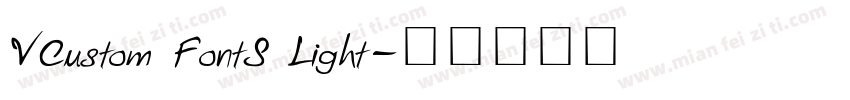 VCustom FontS Light字体转换